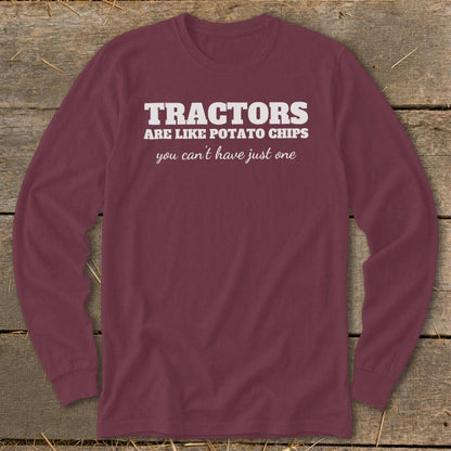 Tractors Are Like Potato Chips Long Sleeve Tee