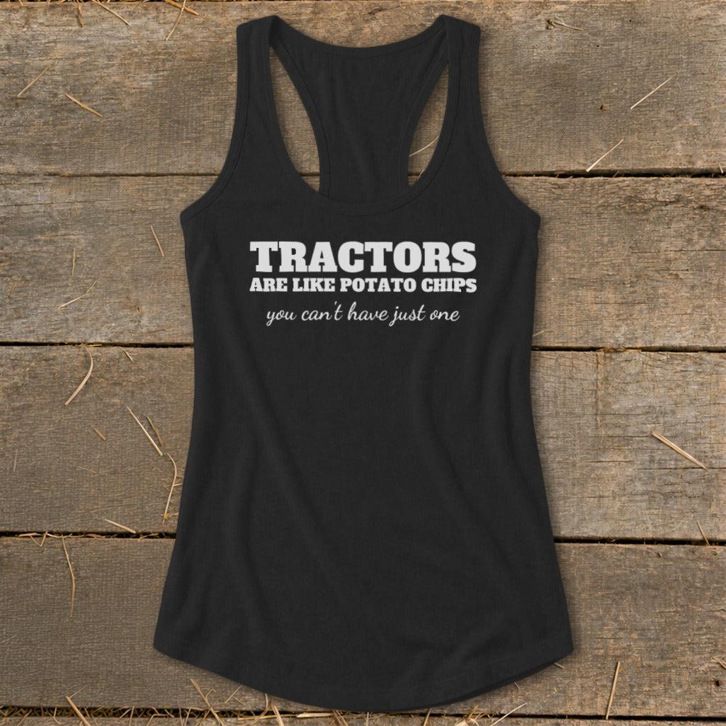 Tractors Are Like Potato Chips Racerback Tank