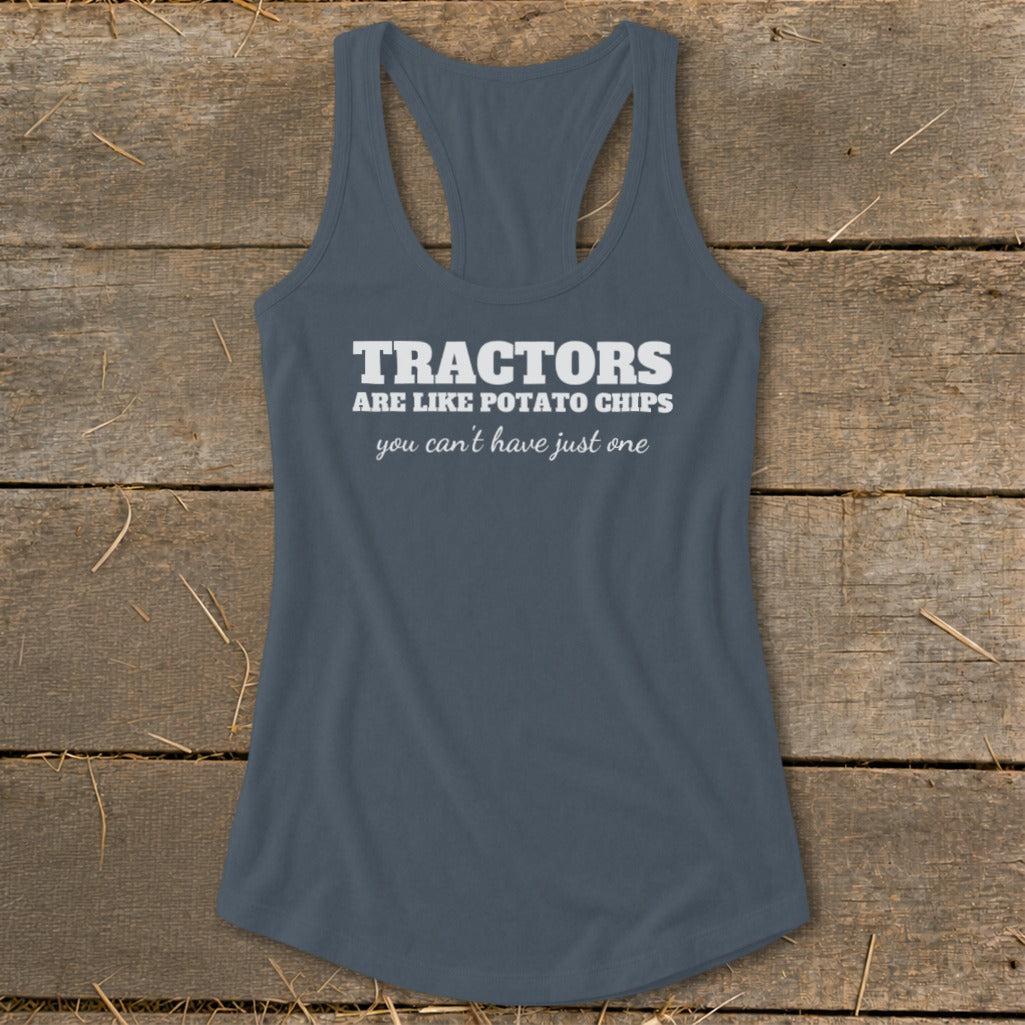 Tractors Are Like Potato Chips Racerback Tank