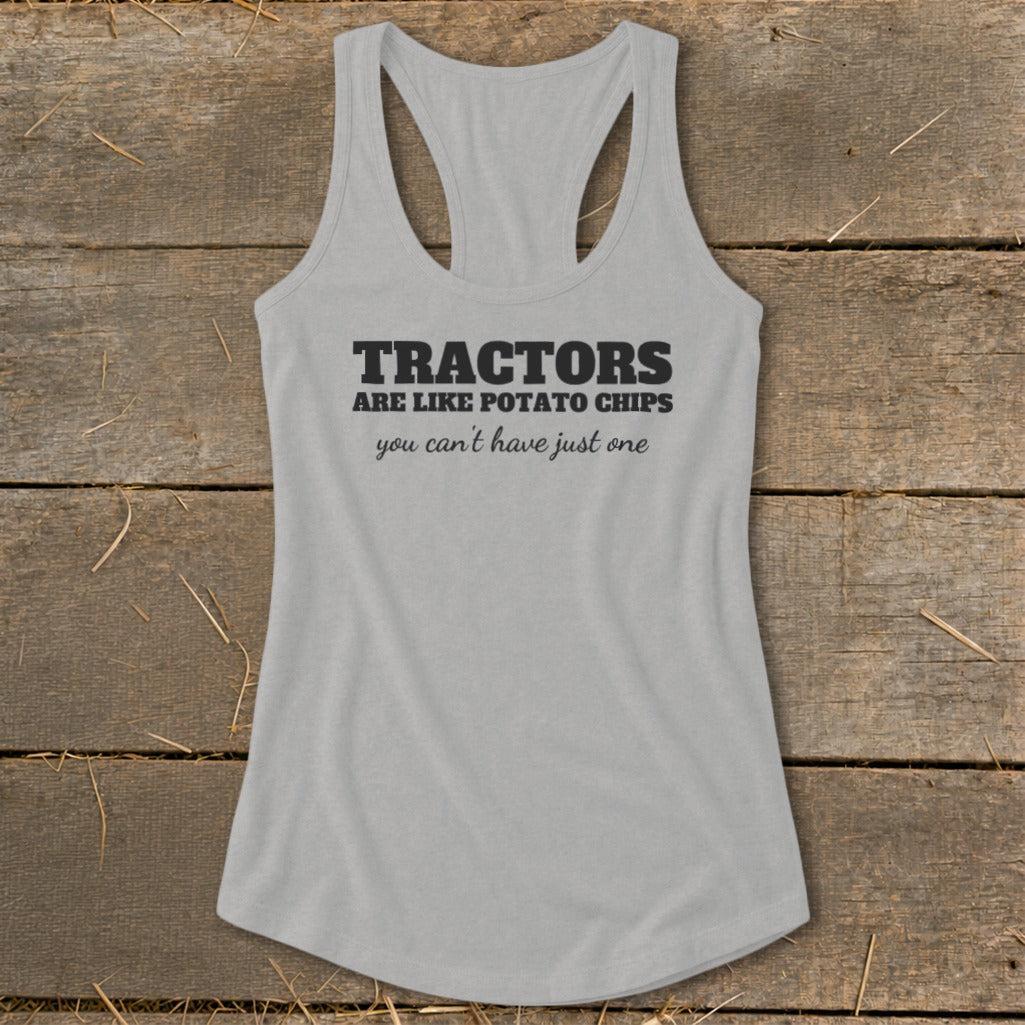 Tractors Are Like Potato Chips Racerback Tank