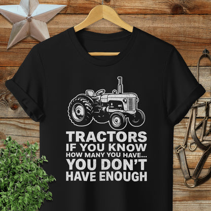 Tractors Don't Have Enough Softstyle Tee
