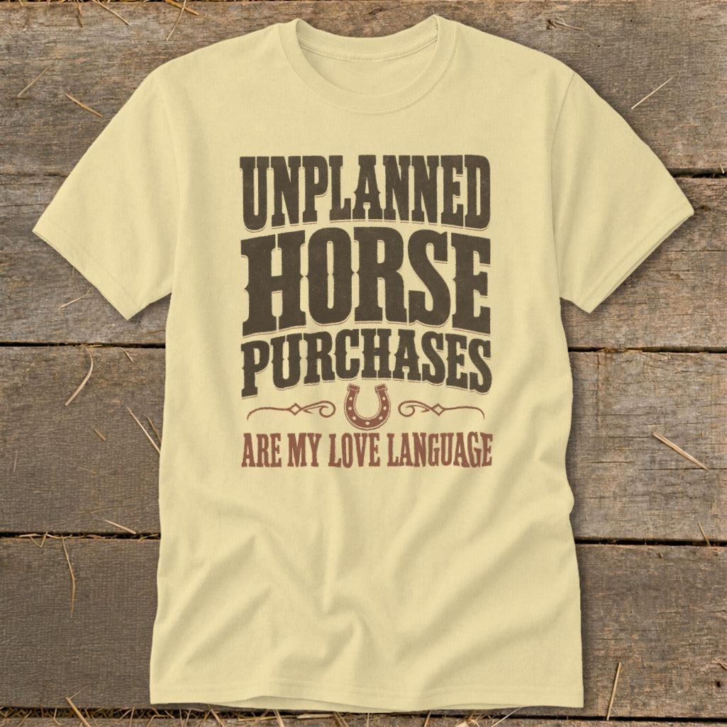 Unplanned Horse Purchases Classic Tee