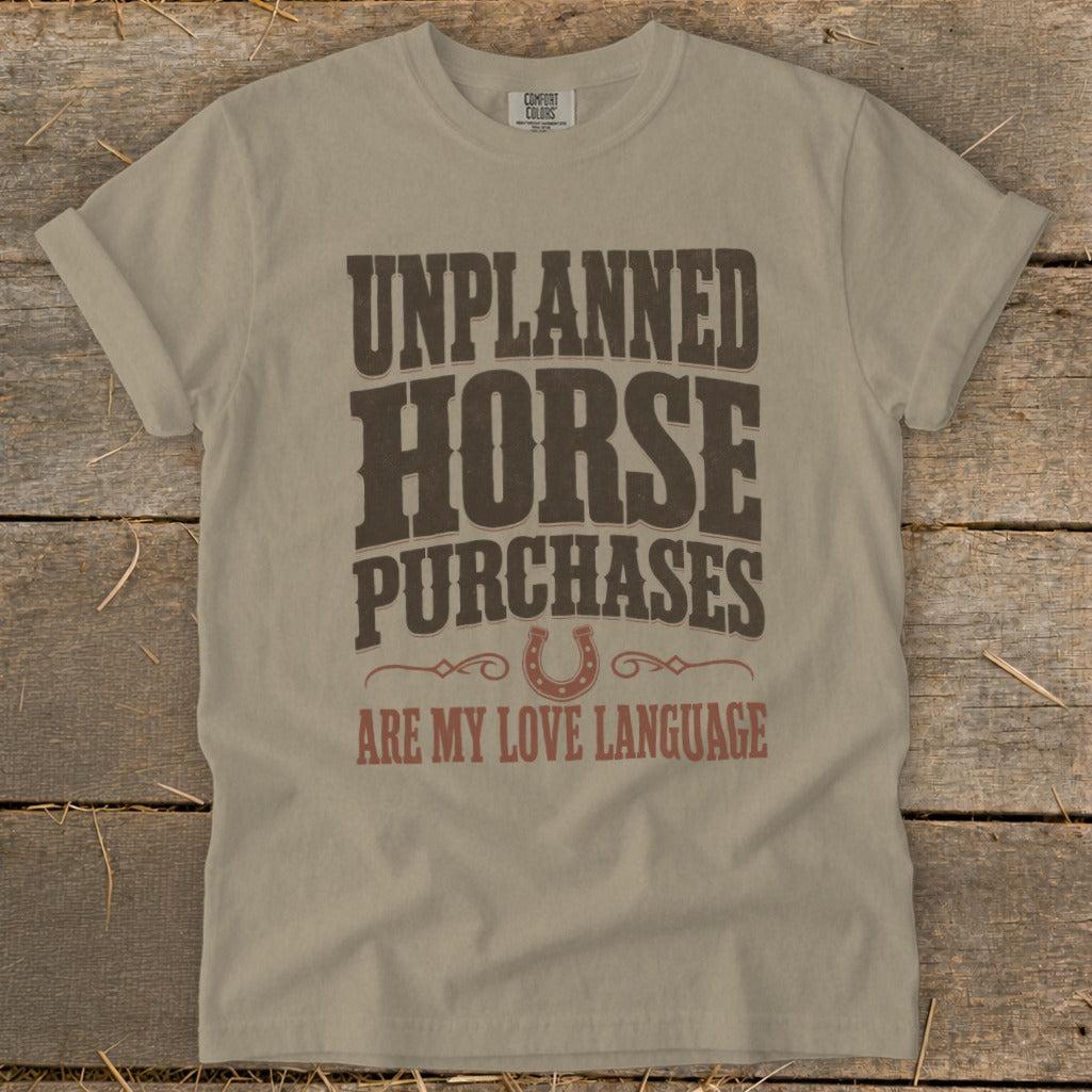 Unplanned Horse Purchases Signature Tee