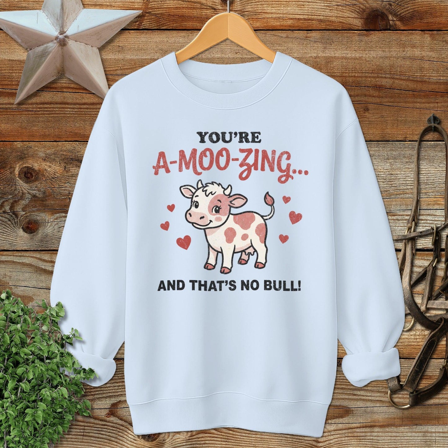 Valentines Card - A-Moo-Zing Sweatshirt