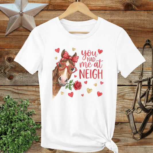 Valentines Card - Had me at Neigh Ladies Tee