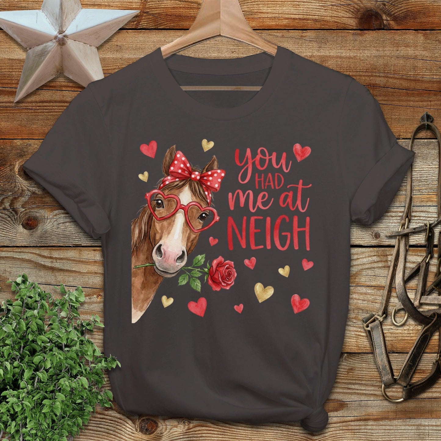 Valentines Card - Had me at Neigh T-Shirt
