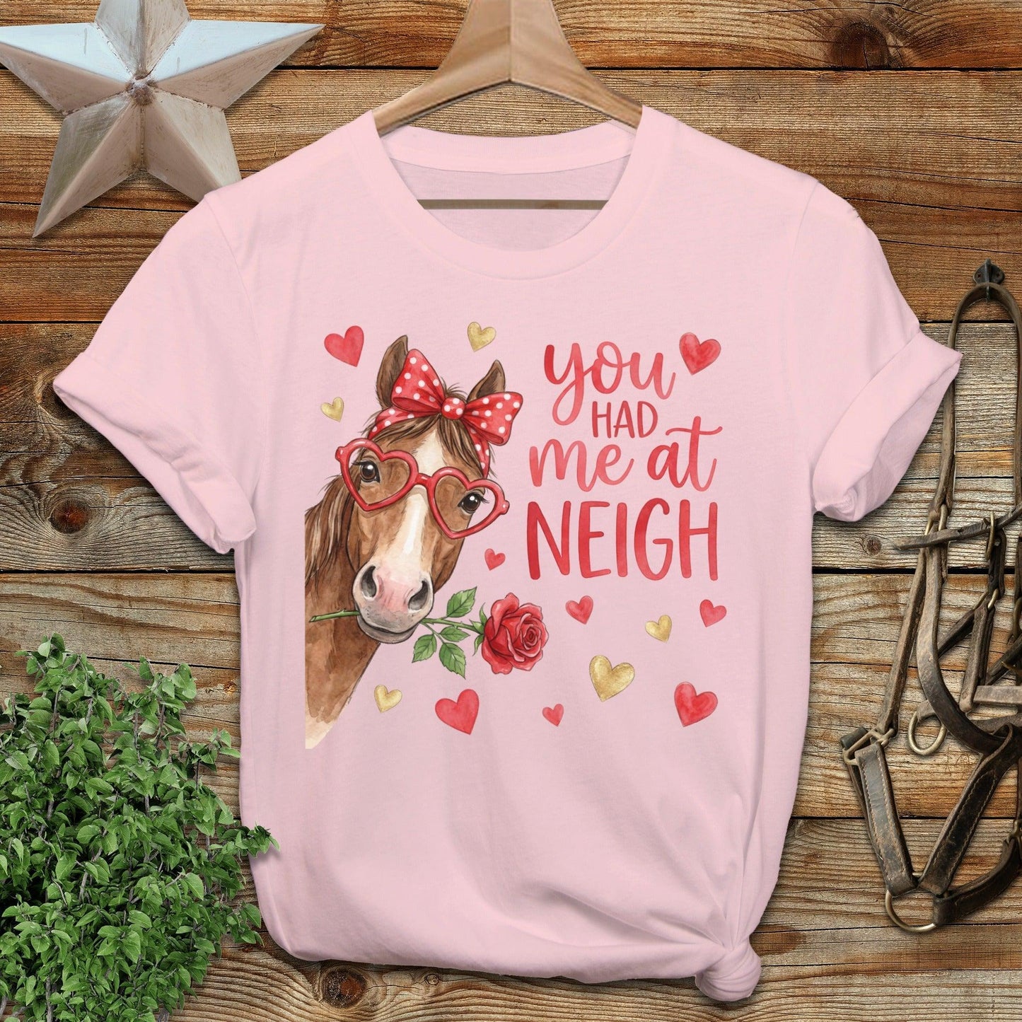 Valentines Card - Had me at Neigh T-Shirt