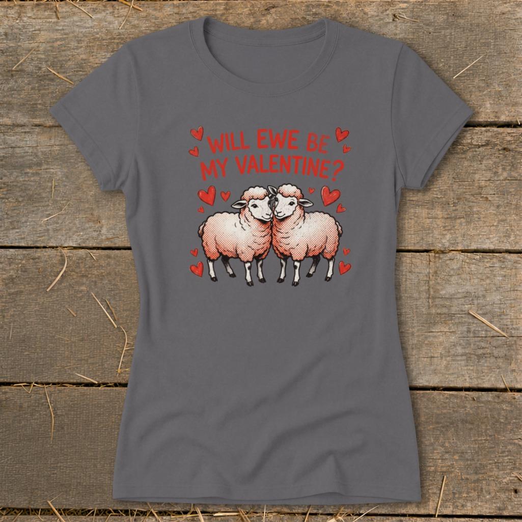 Valentines Card - Will Ewe Be Mine Ladies Tee