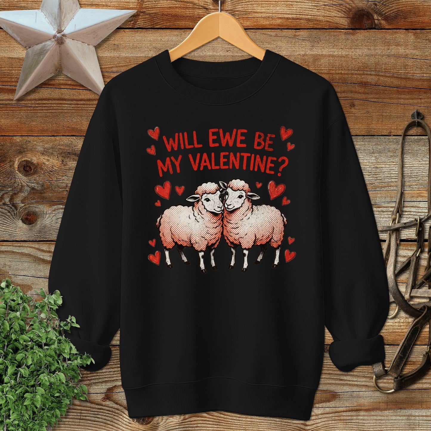 Valentines Card - Will Ewe Be Mine Sweatshirt