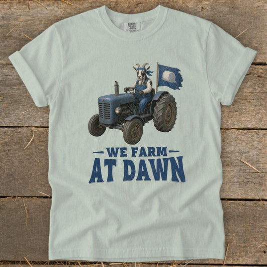 We Farm at Dawn Signature Tee