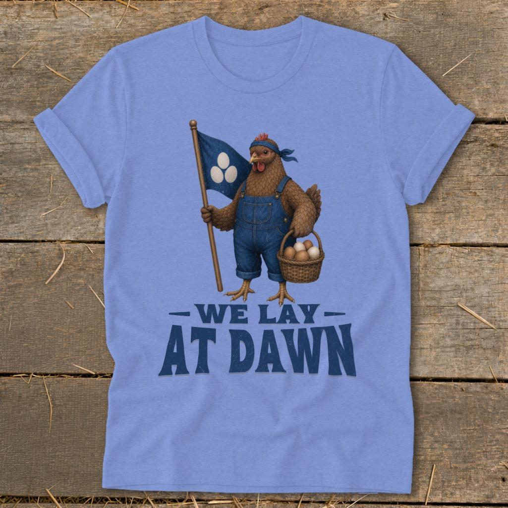 We Lay at Dawn T-Shirt