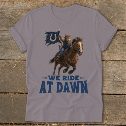 We Ride at Dawn T-Shirt