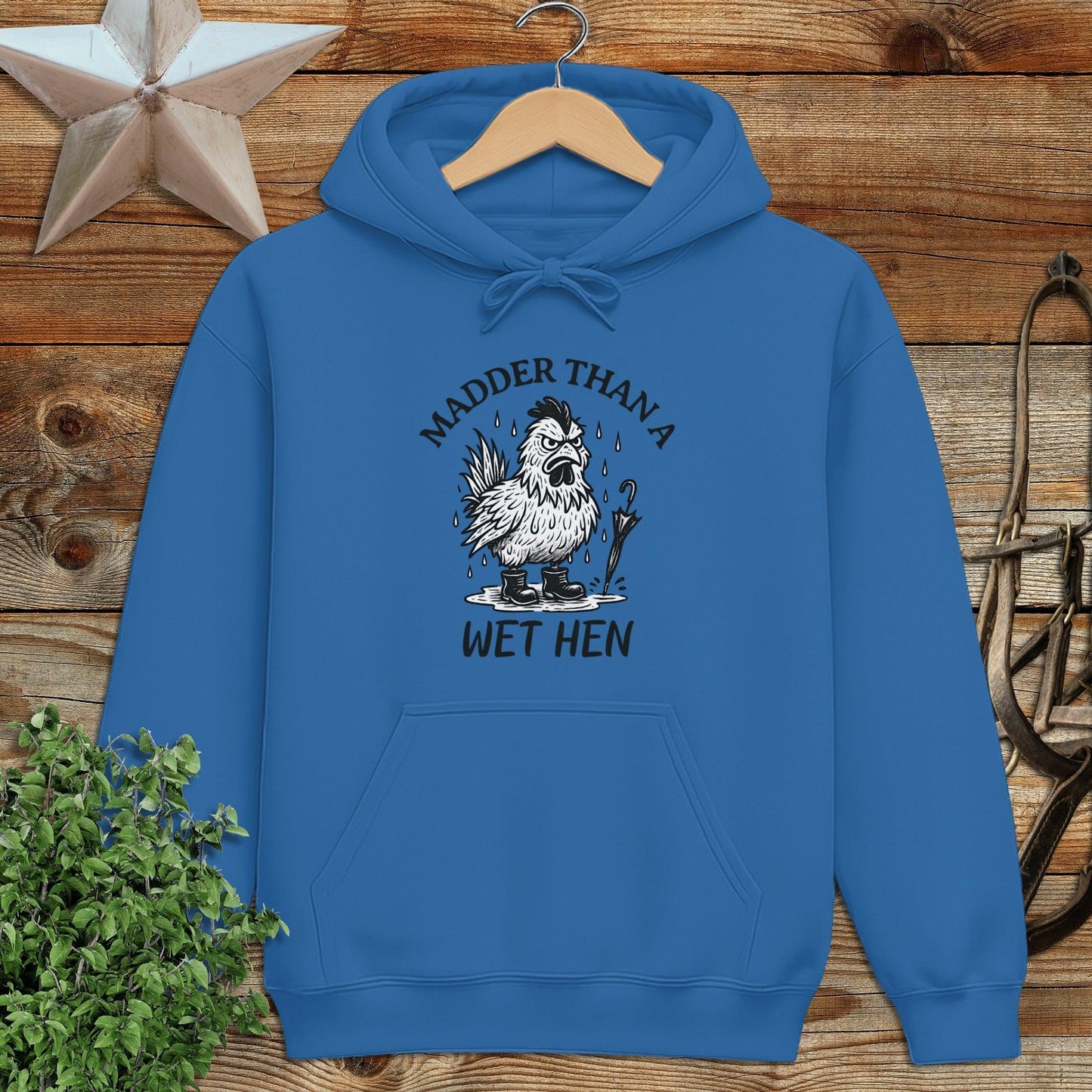 Wet Hen Hoodie