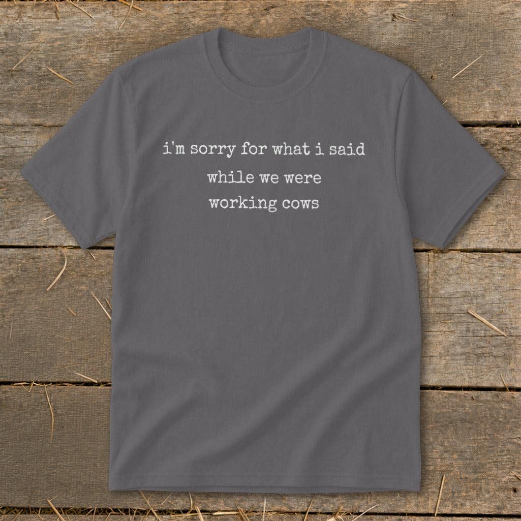 What I Said Working Cows Youth Tee