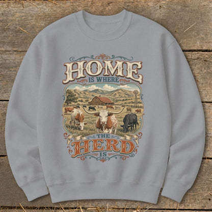 Where the Herd Is Sweatshirt