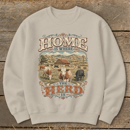Where the Herd Is Sweatshirt