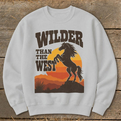Wilder Than the West Sweatshirt