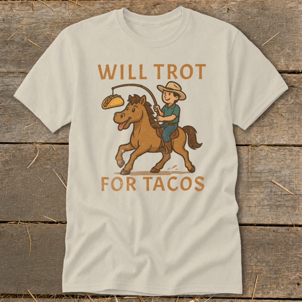 Will Trot for Tacos Classic Tee