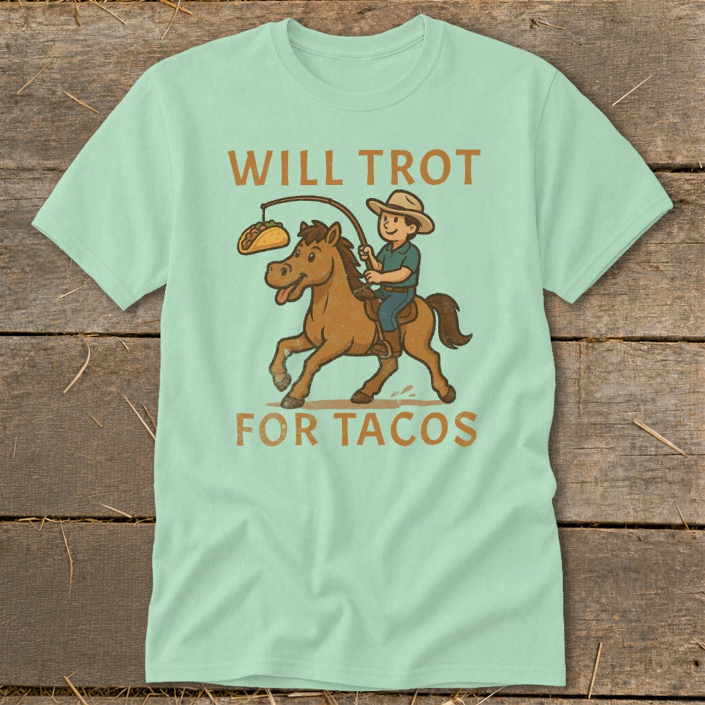Will Trot for Tacos Classic Tee