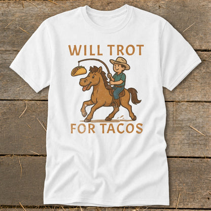 Will Trot for Tacos Classic Tee