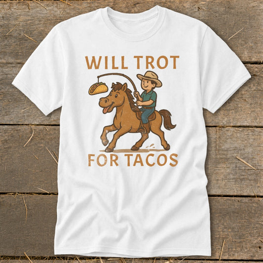 Will Trot for Tacos Classic Tee