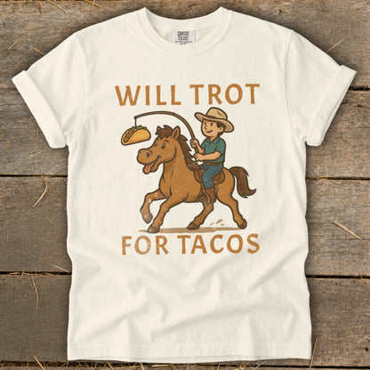 Will Trot for Tacos Signature Tee