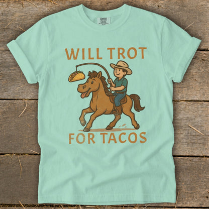 Will Trot for Tacos Signature Tee