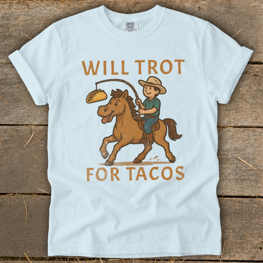 Will Trot for Tacos Signature Tee