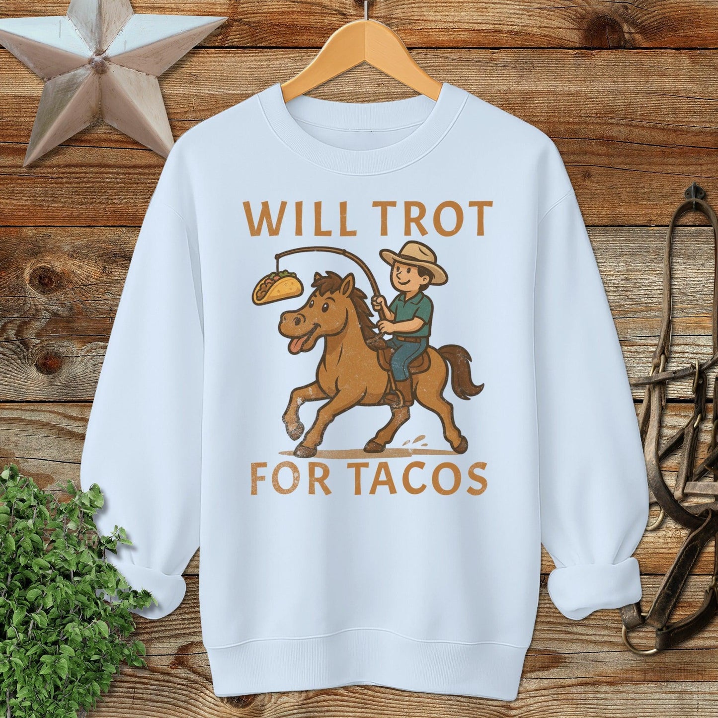 Will Trot for Tacos Sweatshirt