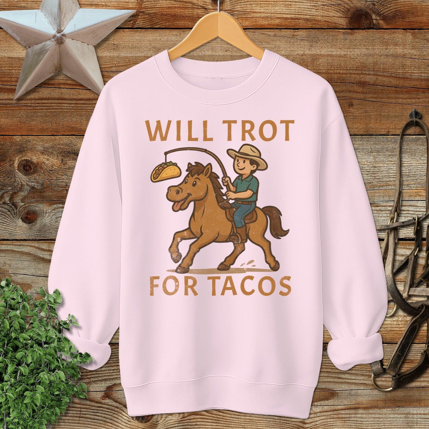 Will Trot for Tacos Sweatshirt