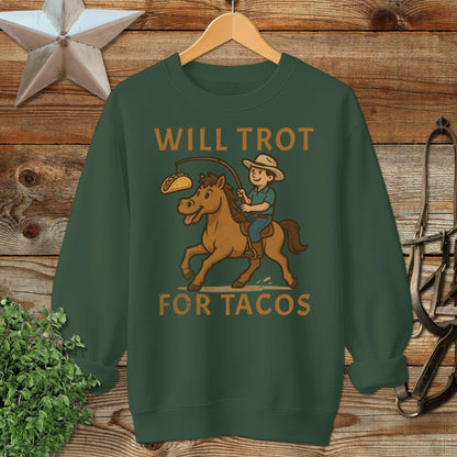 Will Trot for Tacos Sweatshirt
