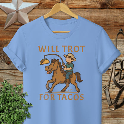 Will Trot for Tacos T-shirt