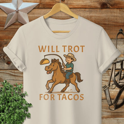 Will Trot for Tacos T-shirt
