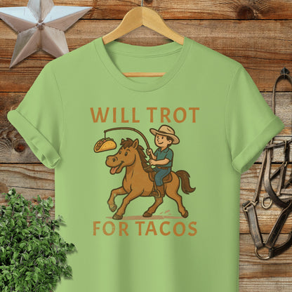 Will Trot for Tacos T-shirt