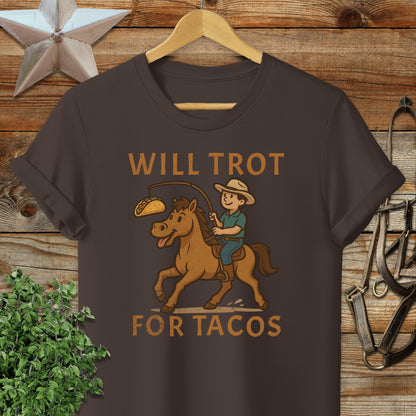 Will Trot for Tacos T-shirt