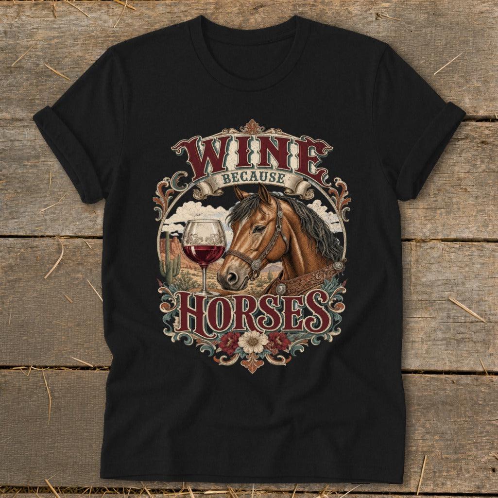 Wine Because Horses Softstyle Tee