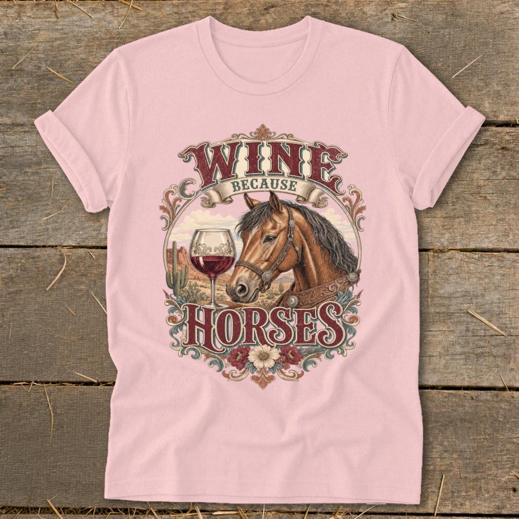 Wine Because Horses Softstyle Tee