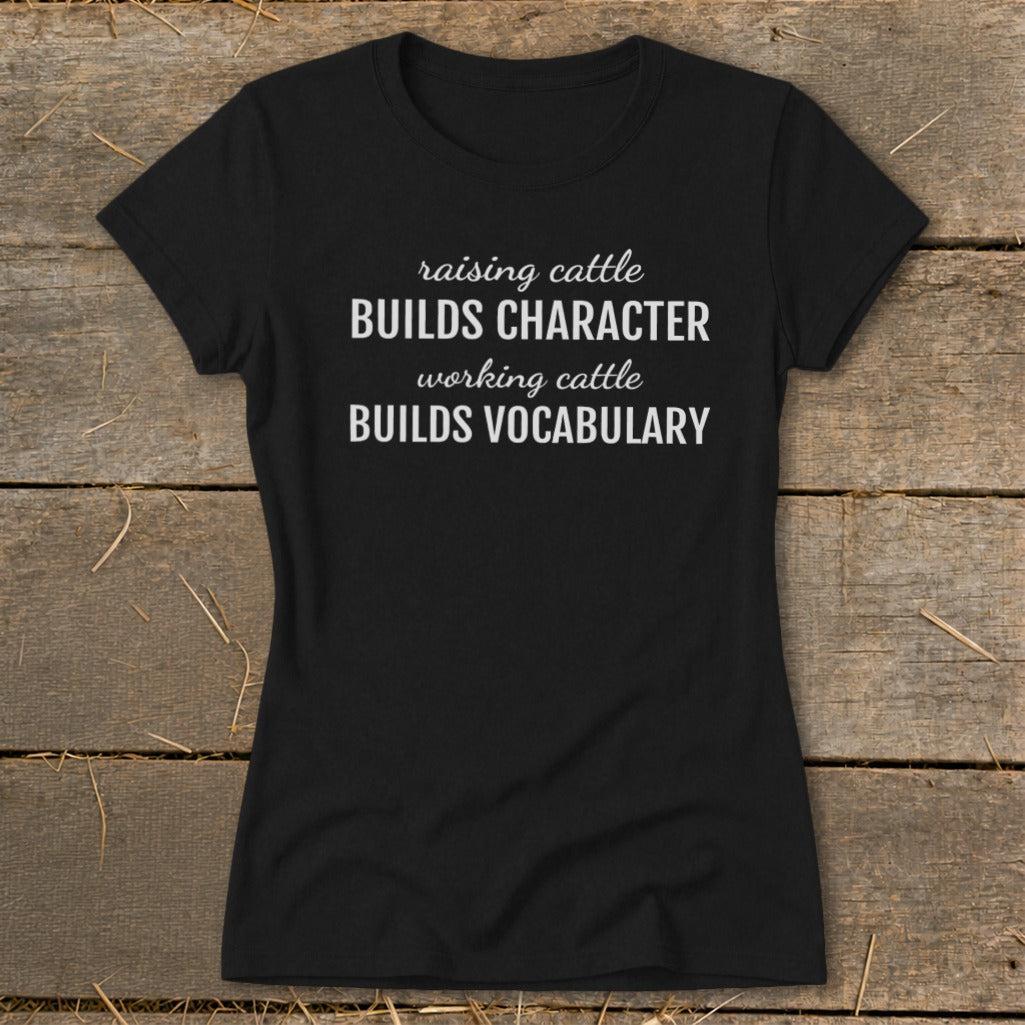 Working Cattle Builds Vocabulary Ladies Tee