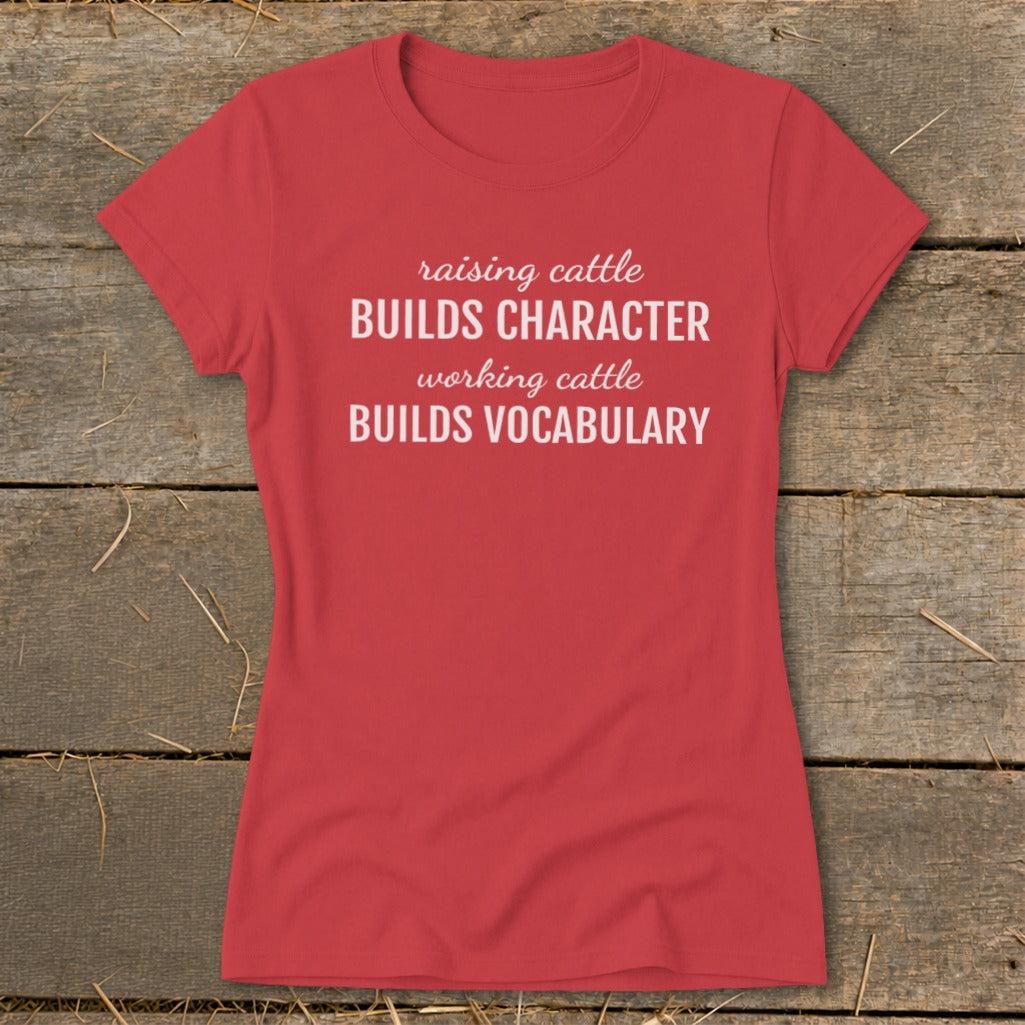Working Cattle Builds Vocabulary Ladies Tee