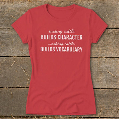 Working Cattle Builds Vocabulary Ladies Tee