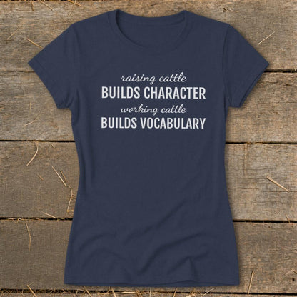 Working Cattle Builds Vocabulary Ladies Tee