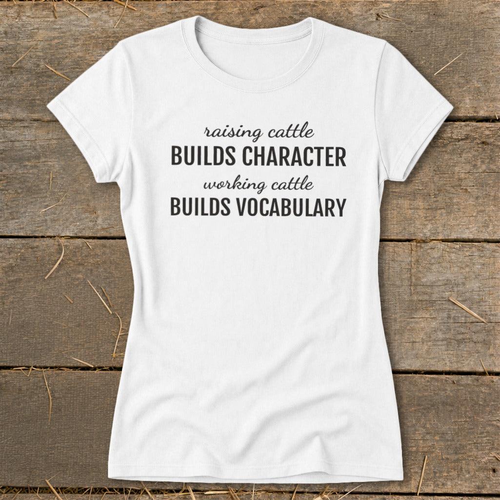 Working Cattle Builds Vocabulary Ladies Tee