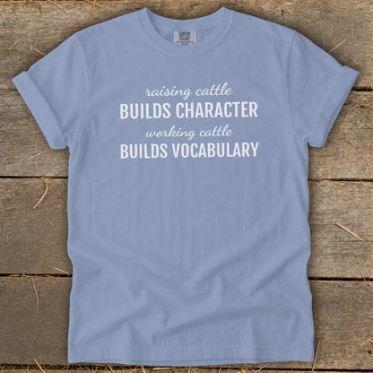 Working Cattle Builds Vocabulary Signature Tee