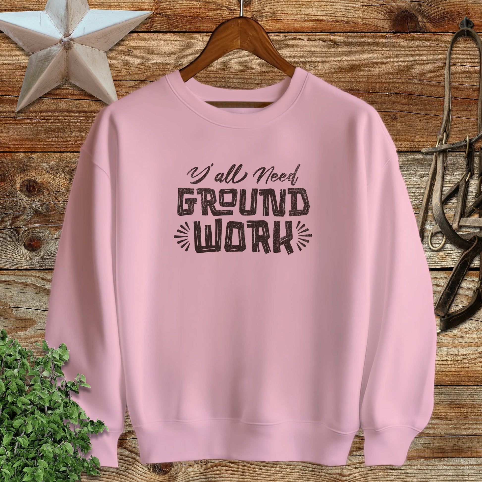 Y'all Need Groundwork Sweatshirt