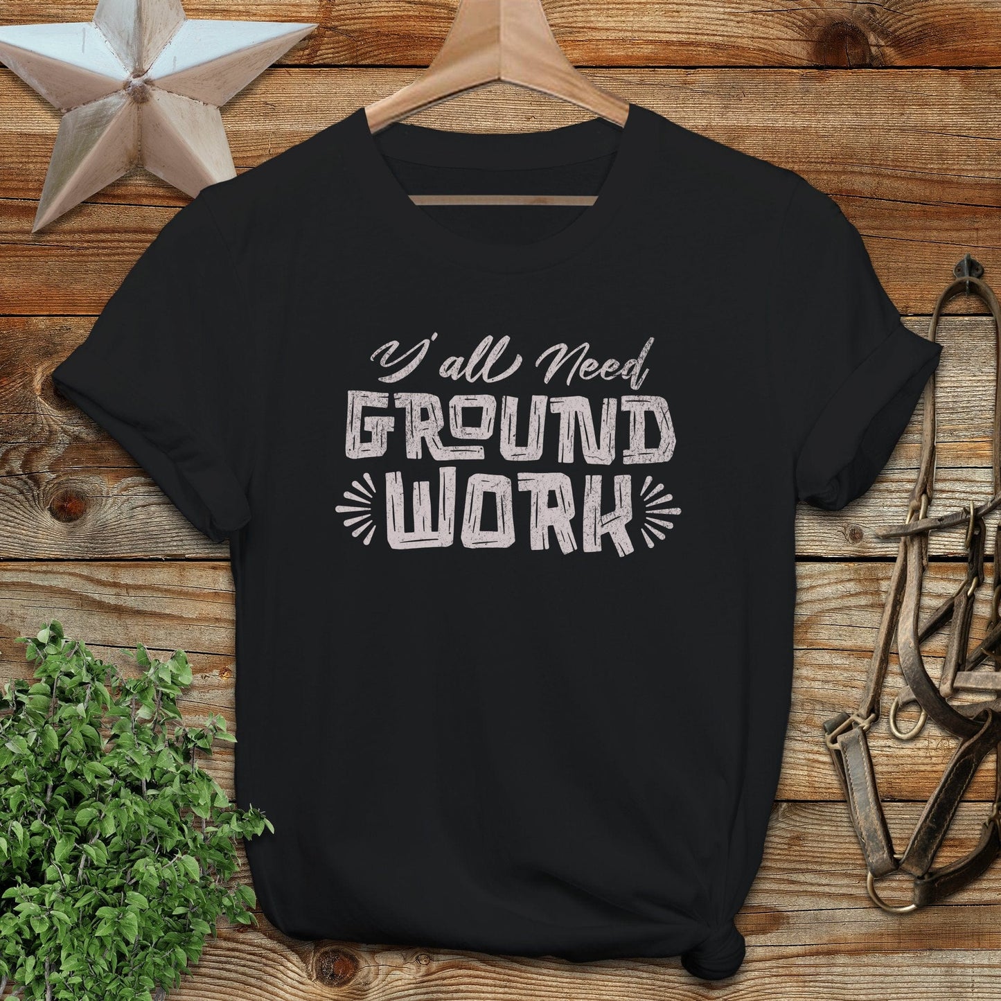 Y'all Need Groundwork T-shirt