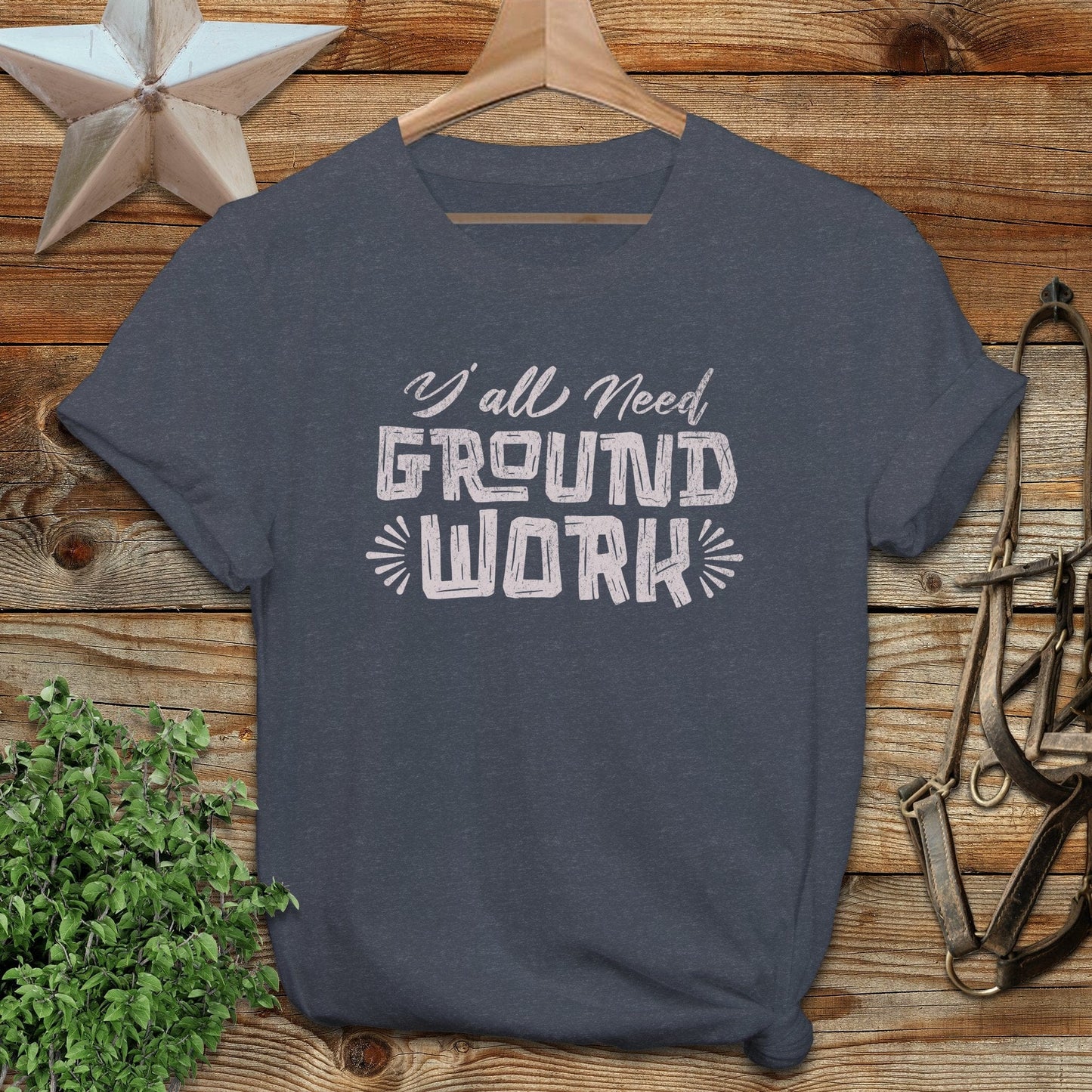 Y'all Need Groundwork T-shirt