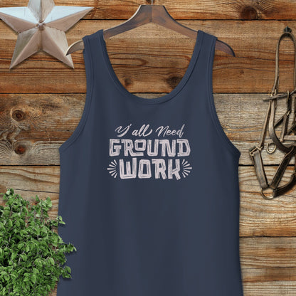 Y'all Need Groundwork Tank Top