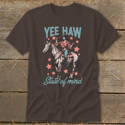 Yee Haw State of Mind Classic Tee