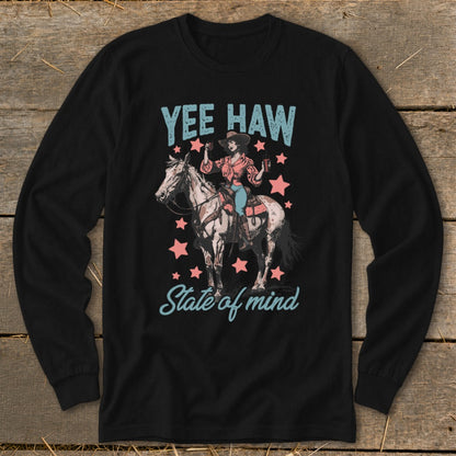 Yee Haw State of Mind Long Sleeve Tee