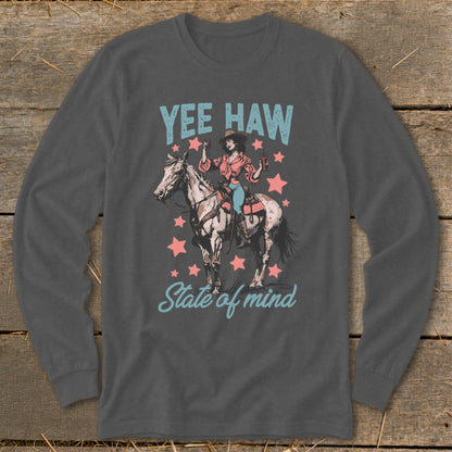 Yee Haw State of Mind Long Sleeve Tee